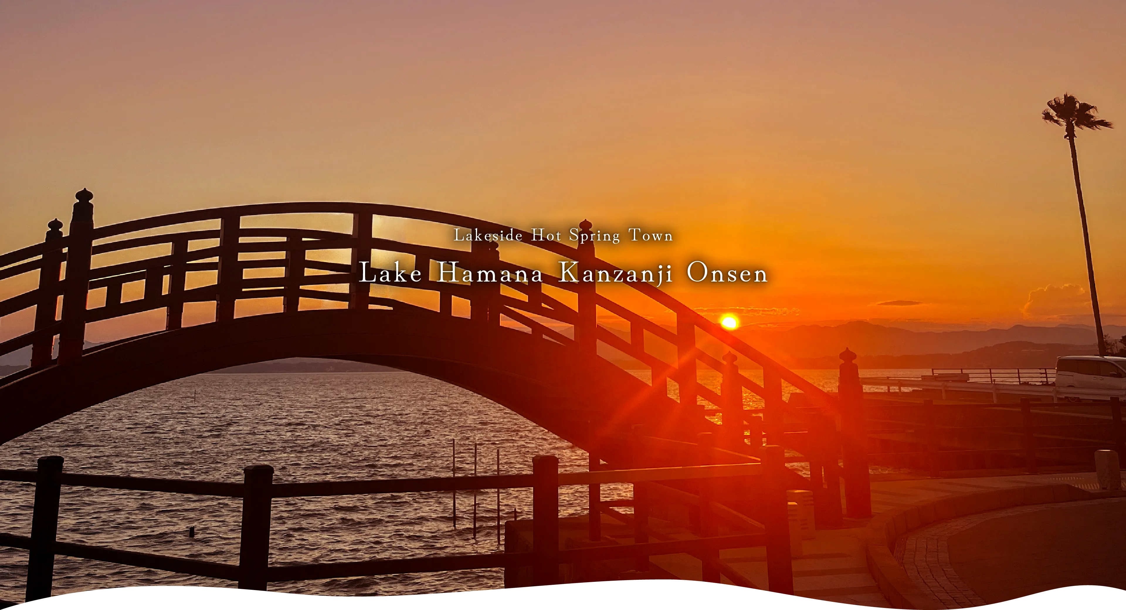 Lake Hamana Kanzanji Onsen